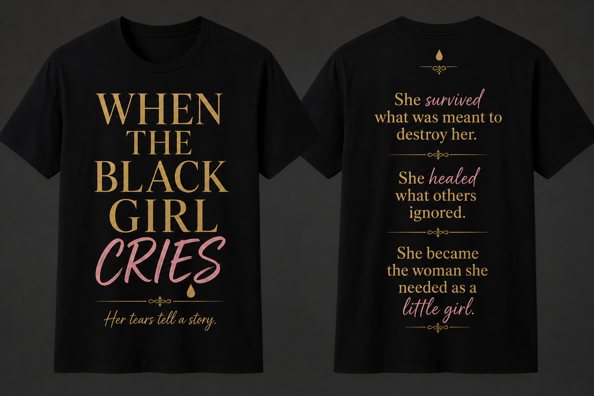 When The Black Girl Cries T-Shirt Main image